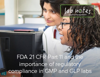 FDA 21 CFR Part 11 und die Bedeutung der Einhaltung regulatorischer Vorschriften in GMP- und GLP-Laboren